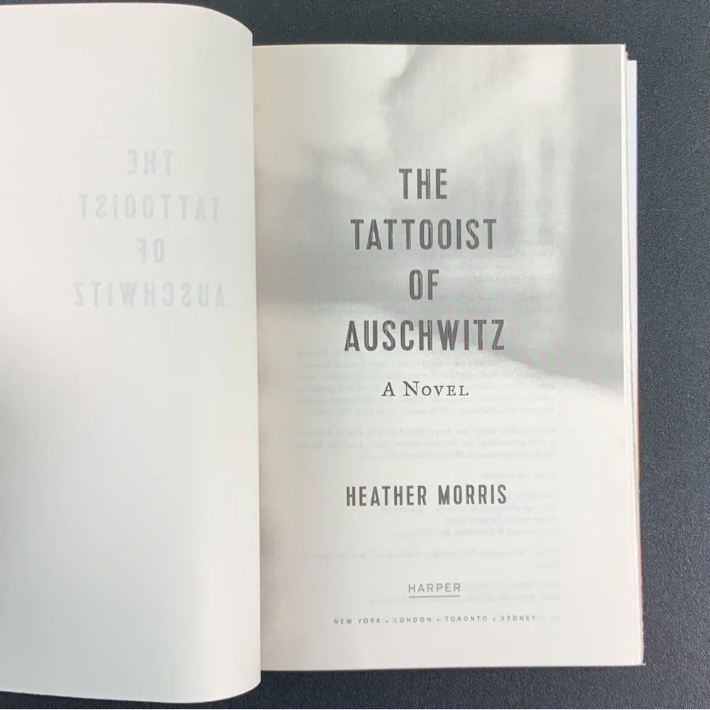 The Tattooist of Auschwitz: A Novel by Heather Morris. 2018.